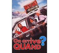 On Arrive Quand ? - DVD