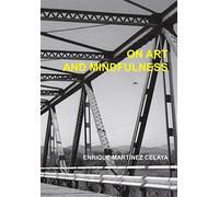 On Art and Mindfulness