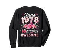 (ON BACK) 48 Year Old June 1978 Floral 48th Birthday Sweatshirt