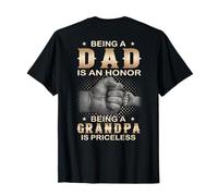 ON Back Being A Dad is an Honor Being A Grandpa is Priceless T-Shirt