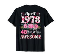 (ON Back) Floral April 1978 48-Year-Old 48th Birthday Women T-Shirt