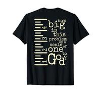 (On Back) How Big is This Problem to God Faith Christian Men T-Shirt