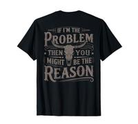 (On Back) If Problem Vintage Then You Might Be Reason Cowboy T-Shirt