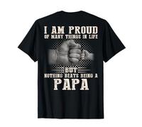 ON Back I'm Proud of Many Things Nothing Beats Being PAPA T-Shirt