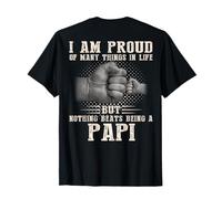ON Back I'm Proud of Many Things Nothing Beats Being PAPI T-Shirt