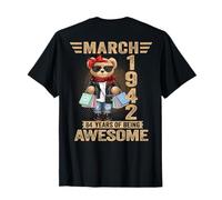 (ON Back) March 84th Birthday Men Women 1942 Teddy Bear T-Shirt