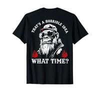 (ON BACK) Retro That's A Horrible Idea What Time Monkey T-Shirt