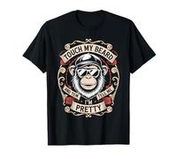 On Back Touch My Beard and Tell Me I'm Pretty Monkey T-Shirt