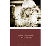 On Baptism Against the Donatists