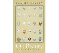 On Beauty and Being Just - NEW Elaine Scarry 2001