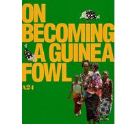 On Becoming a Guinea Fowl