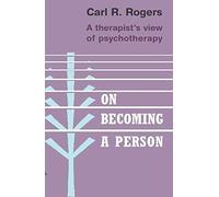 On Becoming a Person by Carl Rogers (1-Mar-2004) Paperback