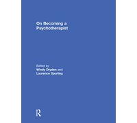 On Becoming a Psychotherapist
