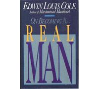 On Becoming A--Real Man