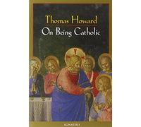On Being Catholic