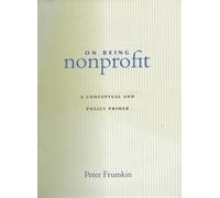 On Being Nonprofit: A Conceptual and Policy Primer