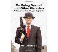 On Being Normal and Other Disorders : A Manual for Clinical Psychodiagnostics