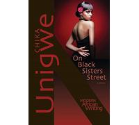 On Black Sisters Street: A Novel (Modern African Writing)