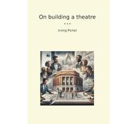On building a theatre (Classic Books)