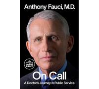 On Call: A Doctor's Journey in Public Service
