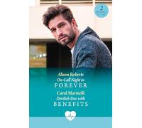 On-Call Night To Forever / Devilish Doc With Benefits: 2 spicy doctor romances for fans of opposites attract tension, sexy one night flings and forbidden attraction! New in 2026