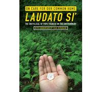 On Care for Our Common Home Laudato Si': The Encyclical of Pope Francis on the Environment with Commentary by Sean McDonagh (Ecology & Justice)