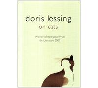On Cats by Lessing, Doris [20 October 2008]