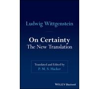 On Certainty : The New Translation