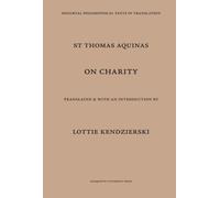 On Charity (Mediaeval Philosophical Texts in Translation): St. Thomas Aquinas De caritate