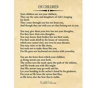On Children Poem by Kahlil Gibran Quote The Prophet (5 x 7, Parchment)