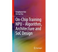 On-Chip Training NPU - Algorithm, Architecture and SoC Design