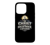 On Christ The Solid Rock I Stand Christian Faith Gift Case for iPhone 15 Pro Max