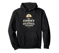 On Christ The Solid Rock I Stand Christian Faith Gift Pullover Hoodie