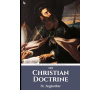 On Christian Doctrine (Light of the Saints Classics)