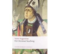 On Christian Teaching – Oxford World's Classics – Oxford University Press