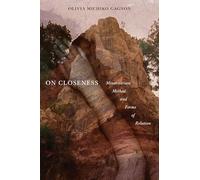 On Closeness: Minoritarian Method and Forms of Relation (Minoritarian Aesthetics)