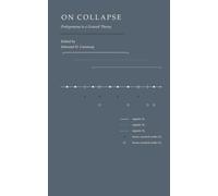 On Collapse: Prolegomena to a General Theory