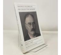 On Collective Memory (Heritage of Sociology Series)