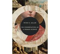On Conservation as a Human Science