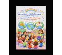 On continue cette belle magie des trois langues