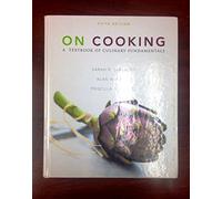 On Cooking: A Textbook of Culinary Fundamentals