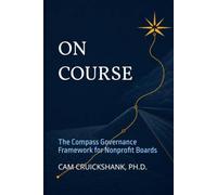 On Course: The Compass Governance Framework for Nonprofit Boards