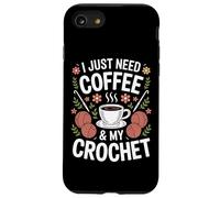 On Crochet I Just Need Coffee And Yarn Case for iPhone SE (2020) / 7/8