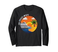 On Cruise Mode, Cruise Mode On, Cruising Life, Cruise Lovers Long Sleeve T-Shirt