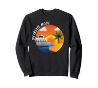 On Cruise Mode, Cruise Mode On, Cruising Life, Cruise Lovers Sweatshirt