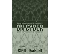 On Cyber: Towards an Operational Art for Cyber Conflict