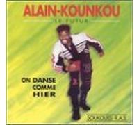 On Danse Comme Hier by Kounkou, Alain (1997-05-21)