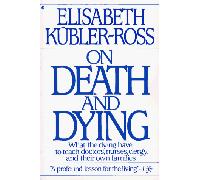 On Death and Dying