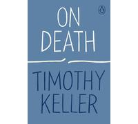 On Death by Timothy Keller (English) Paperback Book