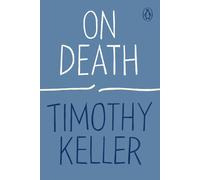 On Death by Timothy Keller (English) Paperback Book